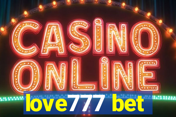 love777 bet